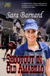 Shootout in Old Amarillo - Sara Barnard