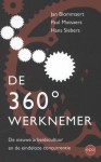 De 360°-werknemer - Jan Blommaert, Paul Mutsaers, Hans Siebers