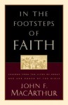 In the Footsteps of Faith - John F. MacArthur Jr.