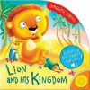 Lion and His Kingdom - Jennifer Wood