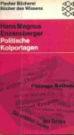 Politische Kolportagen - Hans Magnus Enzensberger