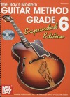 Modern Guitar Method, Grade 6 [With 2 CDs] - Mel Bay