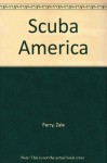 Scuba America - Zale Parry