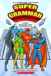 Super Grammar - Tony Preciado, Rhode Montijo