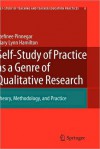 Self-Study of Practice as a Genre of Qualitative Research: Theory, Methodology, and Practice (NOOKstudy eTextbook) - Stefinee Pinnegar, Mary Lynn Hamilton