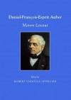 Daniel-Francois-Esprit Auber: Manon Lescaut - Robert Ignatius Letellier