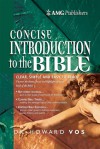 AMG Concise Introduction to the Bible - Howard F. Vos