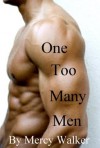 One Too Many Men - Mercy Walker