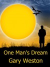 One Man's Dream - Gary Weston