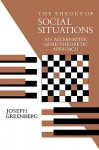 The Theory of Social Situations - Joseph H. Greenberg