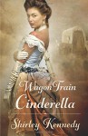 Wagon Train Cinderella - Shirley Kennedy