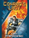 Conrad's Lady - Leo Frankowski