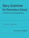 Story Grammar for Elementary School - Don Killgallon, Jenny Killgallon