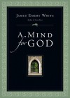 A Mind for God - James Emery White