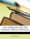 Las Inquietudes de Shanti Anda: Novela - Pío Baroja