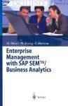 Enterprise Management with SAP SEM/Business Analytics - Marco Meier, Peter Mertens, Werner Sinzig