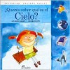 Queres Saber Que Es El Cielo? - Viviana Bilotti, Alejandro Gangui