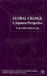 Global Change: A Japanese Perspective - Takashi Inoguchi