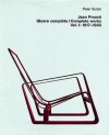 Jean Prouve Oeuvre Complete / Complete Works: Volume 1: 1917 1933 - Peter Sulzer