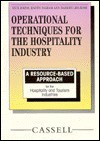 Operational Techniques for the Hospitality Industry Level 1: A Resource Based Approach - Ian Senior