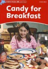 Dolphin Readers: Level 1: 275-Word Vocabulary Candy for Breakfast - Rebecca Brooke