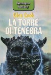 La torre di tenebra - Glen Cook