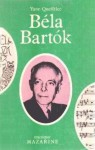 Béla Bartók: 1881-1945 - Yann Queffélec