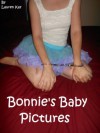 Bonnie's Baby Pictures - Lauren Kay