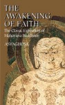 The Awakening of Faith: The Classic Exposition of Mahayana Buddhism - Aśvaghoṣa, Teitaro Suzuki