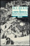 Accidents in North American Mountaineering, 1989 - John E. Williamson