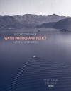 Encyclopedia of Water Politics and Policy in the United States - Steven L. Danver, John Burch