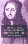 The Letter in Flora Tristan's Politics, 1835-1844 - Maire Cross