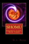 Shomu - H.L. Reasby, Quiana Kirkland, Garth Reasby