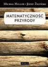 Matematyczność przyrody - Michał Heller, Józef Życiński