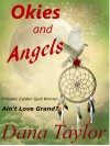 Okies and Angels (Holiday Box set) - Dana Taylor