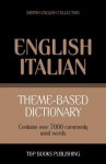 Theme-Based Dictionary British English-Italian - 7000 Words - Andrey Taranov