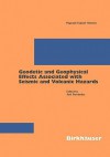 Geodetic And Geophysical Effects Associated With Seismic And Volcanic Hazards - José Fernandez