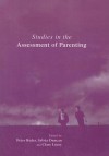 Studies in the Assessment of Parenting - Sylvia Duncan