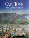 Cape Town: The Making of a City - Nigel Worden