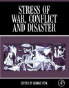 Stress of War, Conflict and Disaster - George Fink