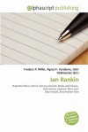 Ian Rankin - Agnes F. Vandome, John McBrewster, Sam B Miller II