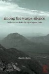 Among the Wasps Silence - Eduardo Ribeiro