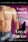 Anger Management for Alphas - Anya Byrne