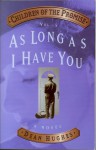 As Long As I Have You - Dean Hughes