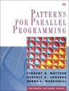 Patterns for Parallel Programming - Timothy G. Mattson, Beverly A. Sanders, Berna L. Massingill