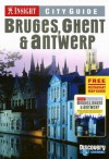 Insight City Guide Bruges, Ghent & Antwerp - Brian Bell, Insight Guides