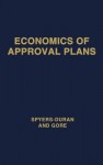 Economics Of Approval Plans; Proceedings - Peter Spyers-Duran, Daniel Gore