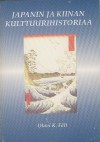 Japanin ja Kiinan kulttuurihistoriaa - Olavi K. Fält