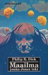 Maailma jonka Jones teki - Philip K. Dick, Jorma-Veikko Sappinen