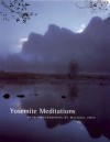 Yosemite Meditations - Michael Frye